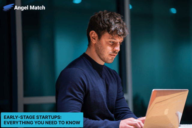 Early-Stage Startups: Everything You Need to Know