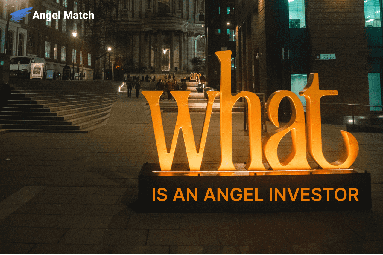 What You Need to Know About Angel Investors