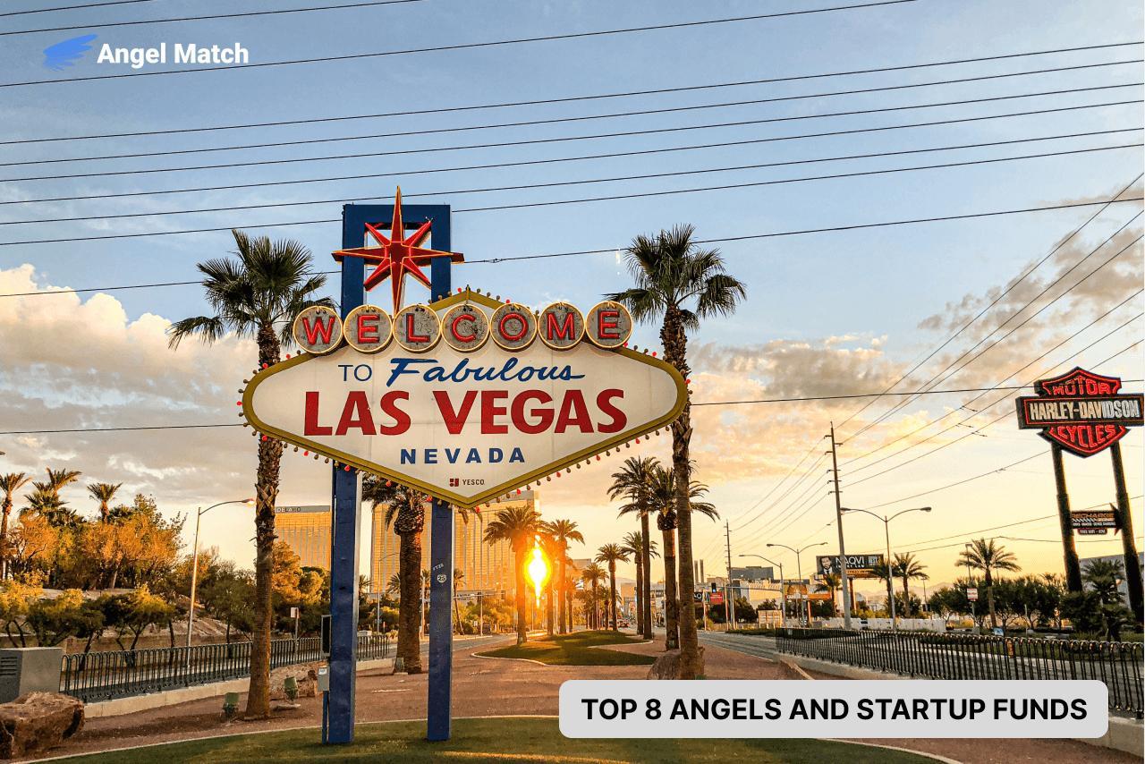 Top 8 Angel Investors and Startup Funds in Las Vegas