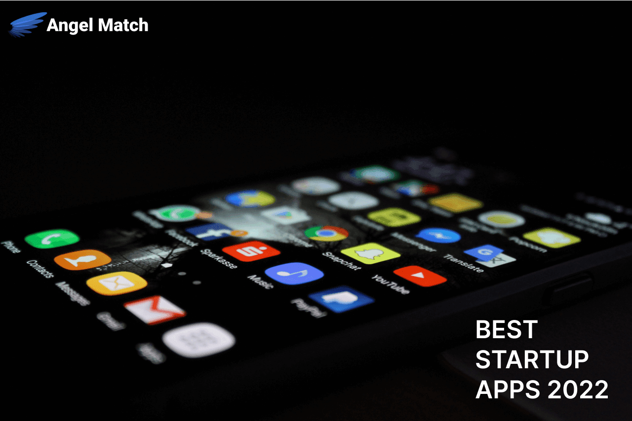 The Best Startup Apps for Businesses in 2022