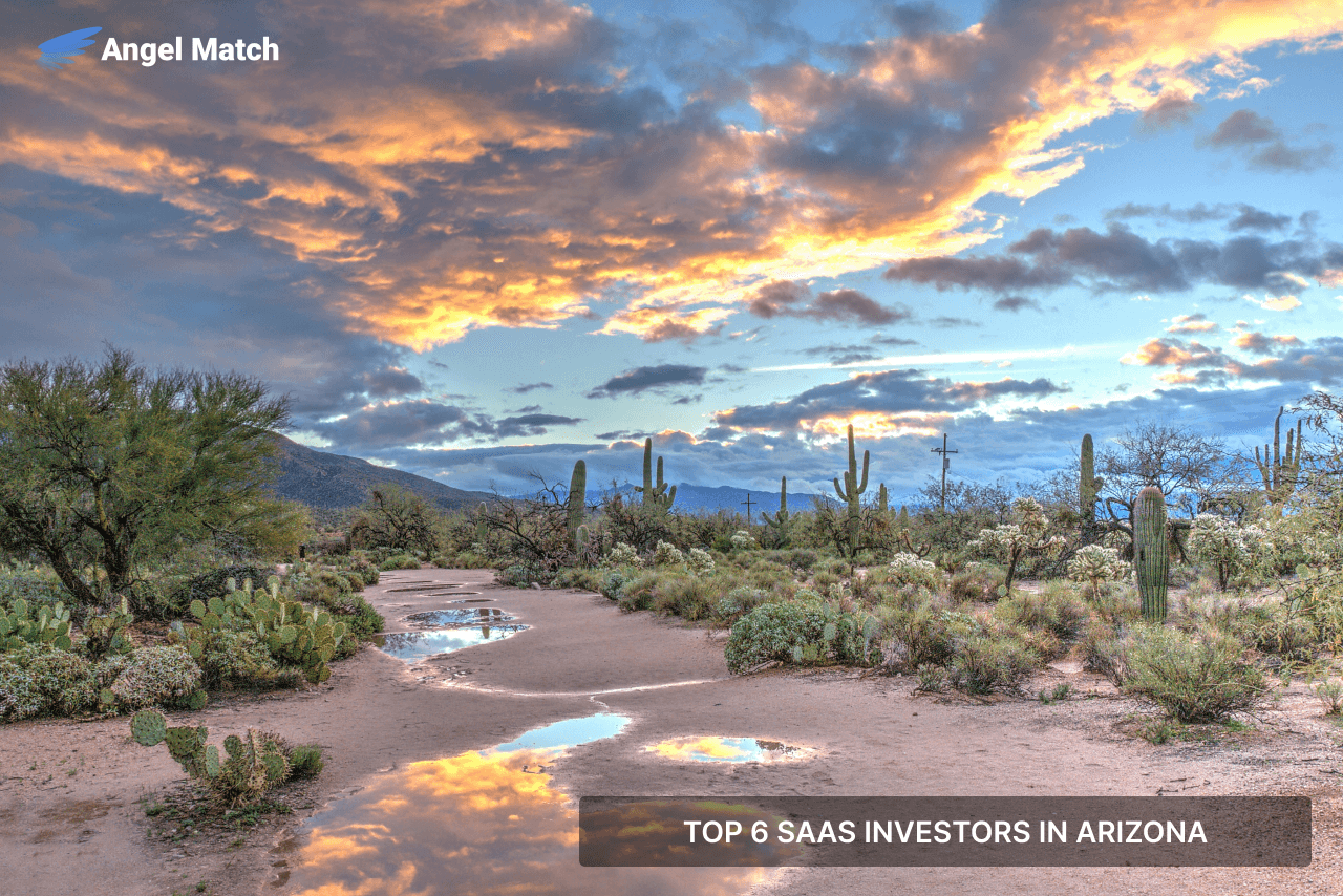Top 6 Investors in Arizona Who Back SaaS Apps (2026)