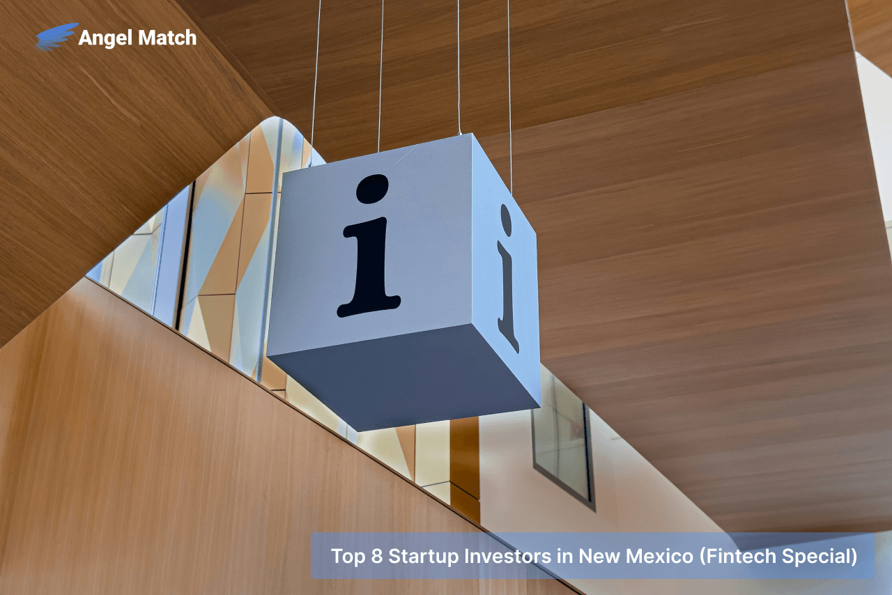 Find Out The Top 8 Startup Investors in New Mexico (Fintech Special)