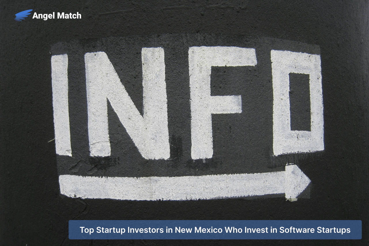 Top 8 Startup Investors in New Mexico Who Invest in Software Startups