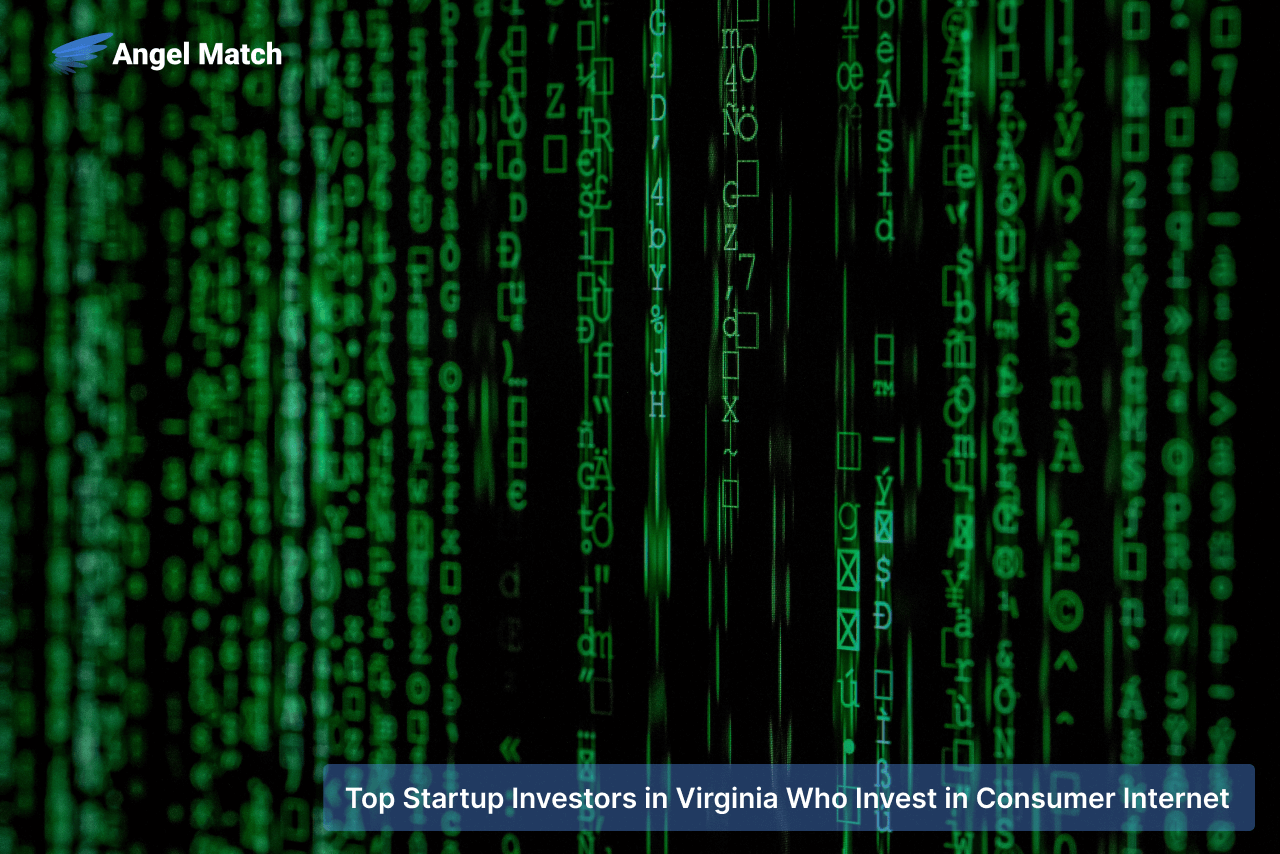 Uncovering The Top 8 Startup Investors in Virginia Who Invest in Consumer Internet