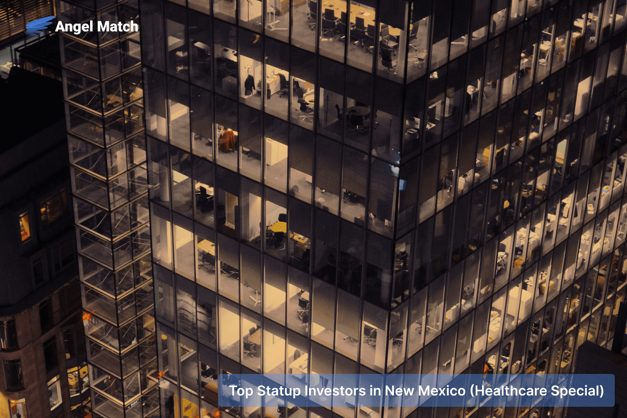 Discover The Top Startup Investors in New Mexico (Healthcare Special)