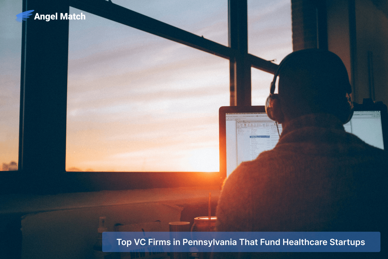 Find Out The List of Top 7 VC Firms in Pennsylvania (Healthcare Special)